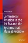 Commercial Aviation in the Jet Era and the Systems that Make it Possible - eBook