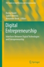 Digital Entrepreneurship : Interfaces Between Digital Technologies and Entrepreneurship - eBook