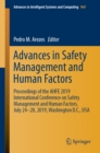 Advances in Safety Management and Human Factors : Proceedings of the AHFE 2019 International Conference on Safety Management and Human Factors, July 24-28, 2019, Washington D.C., USA - eBook