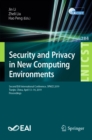 Security and Privacy in New Computing Environments : Second EAI International Conference, SPNCE 2019, Tianjin, China, April 13-14, 2019, Proceedings - eBook