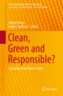 Clean, Green and Responsible? : Soundings from Down Under - eBook