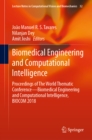 Biomedical Engineering and Computational Intelligence : Proceedings of The World Thematic Conference-Biomedical Engineering and Computational Intelligence, BIOCOM 2018 - eBook