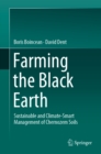 Farming the Black Earth : Sustainable and Climate-Smart Management of Chernozem Soils - eBook