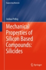 Mechanical Properties of Silicon Based Compounds: Silicides - eBook