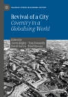 Revival of a City : Coventry in a Globalising World - eBook
