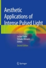 Aesthetic Applications of Intense Pulsed Light - eBook