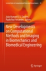 New Developments on Computational Methods and Imaging in Biomechanics and Biomedical Engineering - eBook