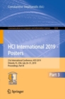 HCI International 2019 - Posters : 21st International Conference, HCII 2019, Orlando, FL, USA, July 26-31, 2019, Proceedings, Part III - eBook