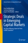 Strategic Deals in Emerging Capital Markets : Are There Efficiency Gains for Firms in BRIC Countries? - eBook