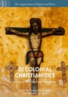 Decolonial Christianities : Latinx and Latin American Perspectives - eBook