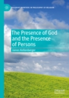 The Presence of God and the Presence of Persons - eBook