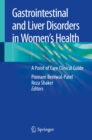 Gastrointestinal and Liver Disorders in Women's Health : A Point of Care Clinical Guide - eBook