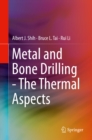 Metal and Bone Drilling - The Thermal Aspects - eBook