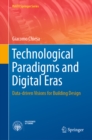 Technological Paradigms and Digital Eras : Data-driven Visions for Building Design - eBook