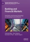 Banking and Financial Markets : How Banks and Financial Technology Are Reshaping Financial Markets - eBook
