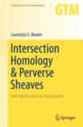Intersection Homology & Perverse Sheaves : with Applications to Singularities - eBook