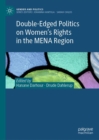 Double-Edged Politics on Women's Rights in the MENA Region - eBook