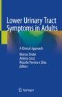 Lower Urinary Tract Symptoms in Adults : A Clinical Approach - eBook