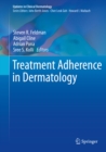 Treatment Adherence in Dermatology - eBook