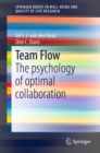 Team Flow : The psychology of optimal collaboration - eBook