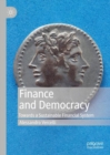 Finance and Democracy : Towards a Sustainable Financial System - eBook