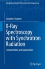 X-Ray Spectroscopy with Synchrotron Radiation : Fundamentals and Applications - eBook