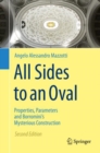 All Sides to an Oval : Properties, Parameters and Borromini's Mysterious Construction - eBook