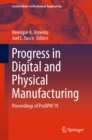 Progress in Digital and Physical Manufacturing : Proceedings of ProDPM'19 - eBook
