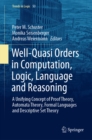 Well-Quasi Orders in Computation, Logic, Language and Reasoning : A Unifying Concept of Proof Theory, Automata Theory, Formal Languages and Descriptive Set Theory - eBook