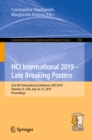 HCI International 2019 - Late Breaking Posters : 21st HCI International Conference, HCII 2019, Orlando, FL, USA, July 26-31, 2019, Proceedings - eBook