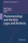 Phenomenology and the Arts: Logos and Aisthesis - eBook