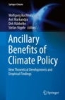 Ancillary Benefits of Climate Policy : New Theoretical Developments and Empirical Findings - eBook