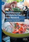 Food Discourse of Celebrity Chefs of Food Network - eBook