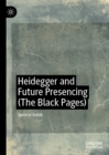 Heidegger and Future Presencing (The Black Pages) - eBook