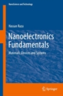 Nanoelectronics Fundamentals : Materials, Devices and Systems - eBook