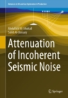 Attenuation of Incoherent Seismic Noise - eBook
