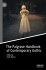 The Palgrave Handbook of Contemporary Gothic - eBook