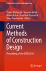 Current Methods of Construction Design : Proceedings of the ICMD 2018 - eBook