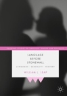 Language Before Stonewall : Language, Sexuality, History - eBook