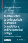 An Introduction to Undergraduate Research in Computational and Mathematical Biology : From Birdsongs to Viscosities - eBook