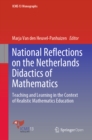 National Reflections on the Netherlands Didactics of Mathematics : Teaching and Learning in the Context of Realistic Mathematics Education - eBook