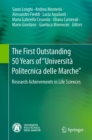 The First Outstanding 50 Years of "Universita Politecnica delle Marche" : Research Achievements in Life Sciences - eBook