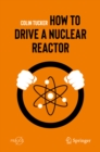 How to Drive a Nuclear Reactor - eBook