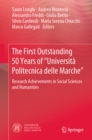 The First Outstanding 50 Years of "Universita Politecnica delle Marche" : Research Achievements in Social Sciences and Humanities - eBook