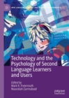 Technology and the Psychology of Second Language Learners and Users - eBook