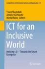 ICT for an Inclusive World : Industry 4.0-Towards the Smart Enterprise - eBook