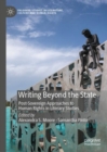 Writing Beyond the State : Post-Sovereign Approaches to Human Rights in Literary Studies - eBook