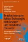 Bringing Innovative Robotic Technologies from Research Labs to Industrial End-users : The Experience of the European Robotics Challenges - eBook