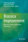Brassica Improvement : Molecular, Genetics and Genomic Perspectives - eBook