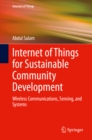 Internet of Things for Sustainable Community Development : Wireless Communications, Sensing, and Systems - eBook